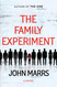 The Family Experiment: A Novel