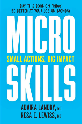 MicroSkills: Small Actions Big Impact