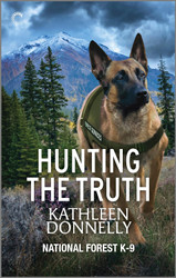 Hunting the Truth: A Murder Mystery (National Forest K-9 2)