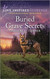 Buried Grave Secrets (Crisis Rescue Team 4)