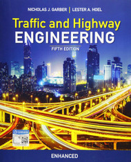 Traffic and Highway Engineering Enhanced Edition