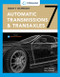 Today's Technician: Automatic Transmissions and Transaxles Classroom