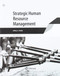Strategic Human Resource Management Loose-leaf Version 5th + MindTap