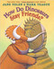 How Do Dinosaurs Stay Friends?