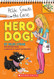 Hero Dog!: A Branches Book (Hilde Cracks the Case #1) (1)