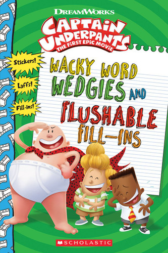 Wacky Word Wedgies and Flushable Fill-ins