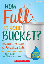 How Full Is Your Bucket? Young Reader's Edition