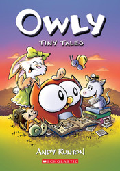 Tiny Tales: A Graphic Novel (Owly #5)