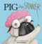 Pig the Stinker