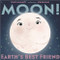 Moon! Earth's Best Friend