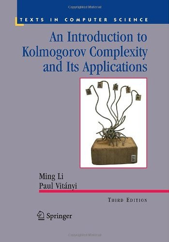 Introduction To Kolmogorov Complexity And Its Applications