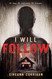 I Will Follow