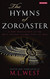 The Hymns of Zoroaster: A New Translation of the Most Ancient Sacred