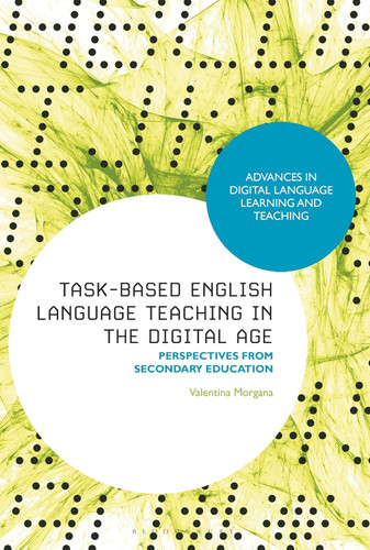 Task-Based English Language Teaching in the Digital Age: Perspectives