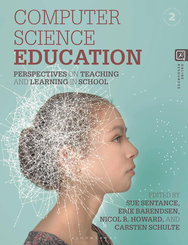 Computer Science Education: Perspectives on Teaching and Learning in