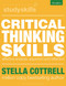 Critical Thinking Skills: Effective Analysis Argument and Reflection