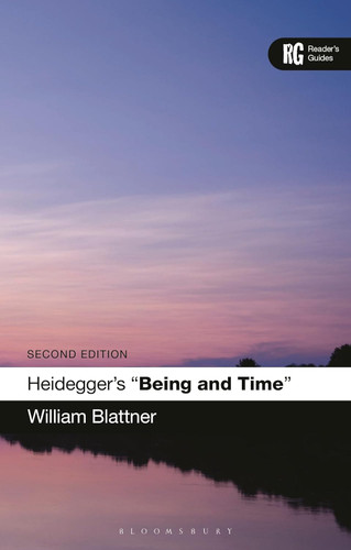 Heidegger's 'Being and Time': A Reader's Guide (Reader's Guides)