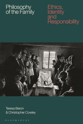 Philosophy of the Family: Ethics Identity and Responsibility