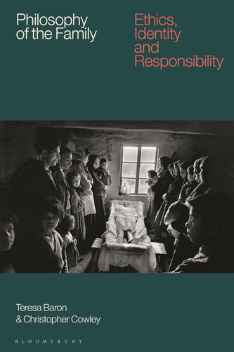 Philosophy of the Family: Ethics Identity and Responsibility