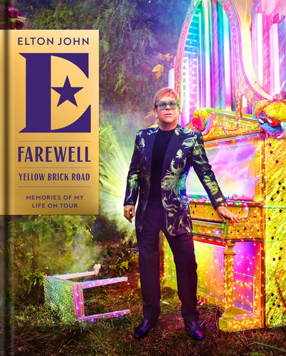 Farewell Yellow Brick Road: Memories of My Life on Tour Farewell Yellow Brick Road: Memories of My Life on Tour