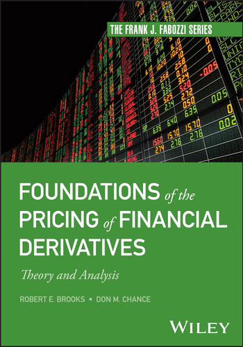 Foundations of the Pricing of Financial Derivatives: Theory and