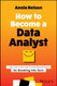 How to Become a Data Analyst: My Low-Cost No Code Roadmap for