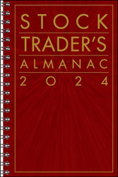 Stock Trader's Almanac 2024 (Almanac Investor)
