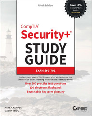 CompTIA Security+ Study Guide with over 500 Practice Test Questions: