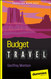 Budget Travel (For Dummies: Traveling Made Easy)