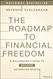 The Roadmap to Financial Freedom: A Millionaire's Guide to Building