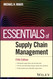 Essentials of Supply Chain Management (Essentials Series)