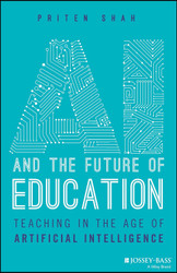 Ai and the Future of Education: Teaching in the Age of Artificial