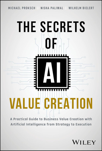 The Secrets of AI Value Creation