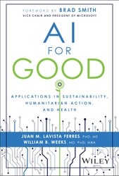 AI for Good: Applications in Sustainability Humanitarian Action and