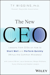 The New CEO: Lessons from CEOs on How to Start Well and Perform