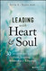 Leading with Heart and Soul: 30 Inspiring Lessons of Faith Learning