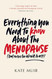Everything You Need to Know About the Menopause