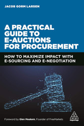 A Practical Guide to E-auctions for Procurement: How to Maximize