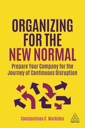 Organizing for the New Normal: Prepare Your Company for the Journey