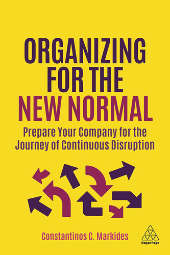 Organizing for the New Normal: Prepare Your Company for the Journey