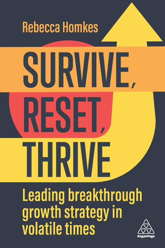 Survive Reset Thrive: Leading Breakthrough Growth Strategy in
