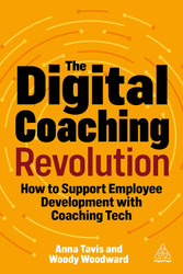 The Digital Coaching Revolution: How to Support Employee Development