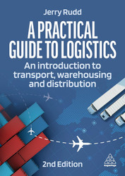 A Practical Guide to Logistics: An Introduction to Transport