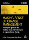 Making Sense of Change Management: A Complete Guide to the Models