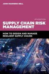 Supply Chain Risk Management: How to Design and Manage Resilient
