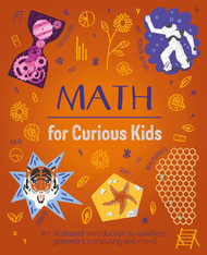 Math for Curious Kids: An Illustrated Introduction to Numbers