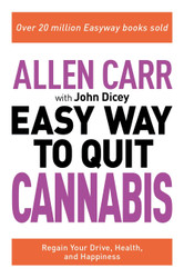 Allen Carr: The Easy Way to Quit Cannabis: Regain your Drive Health