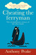 Cheating the Ferryman