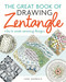 The Great Book of Drawing Zentangle