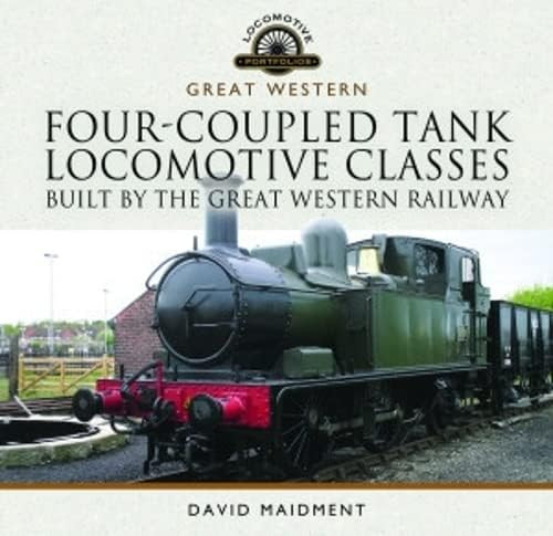 Four-Coupled Tank Locomotive Classes Built by the Great Western